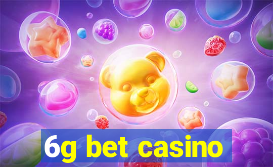 6g bet casino